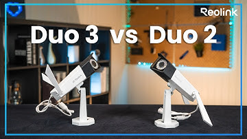 Reolink Duo 2 WiFi vs Duo 3 WiFi | What