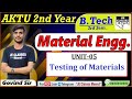 🔥04 Material Engineering AKTU B.Tech 3rd Semester Unit-05 LEC-04 Class || JE CLASSES B.Tech