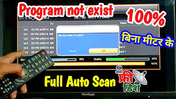 Program not exist dd free dish | Program not exist | mpeg4 set box auto scan