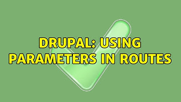 Drupal: Using parameters in routes