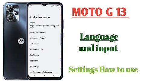 Moto G13 Language and input setting features || How to use