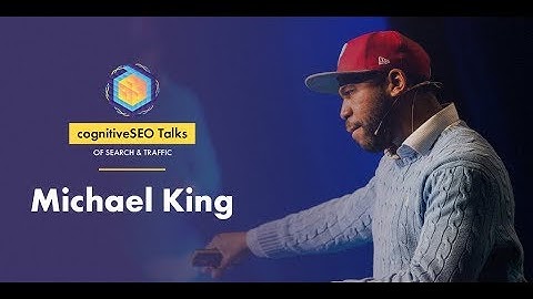 Why Content Marketing Is Overestimated with Michael King- cognitiveSEO Talks