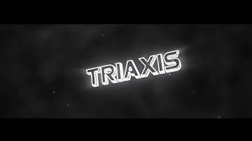 TriAxis★intro★