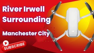 River Irwell Surrounding's Manchester - Drone Flight (4k)