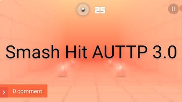 Smash Hit AUTTP 3.0