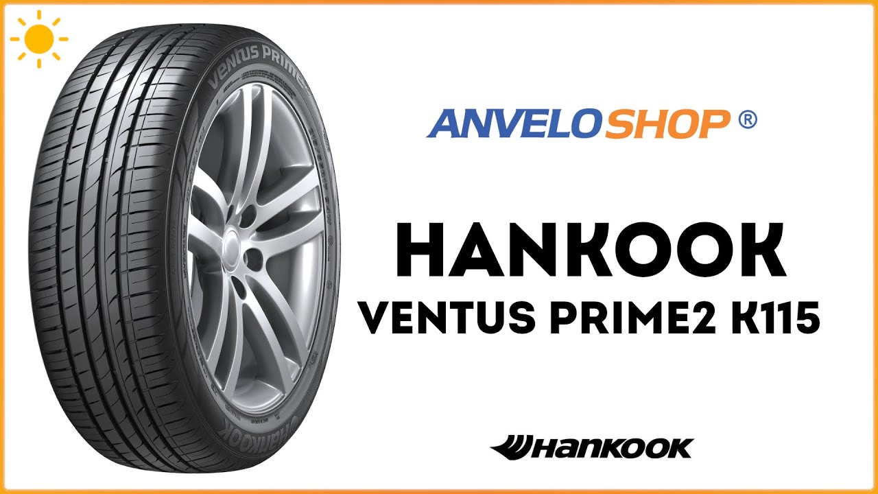Шины ханкук вентус отзывы. Hankook Ventus Prime 2. Hankook Ventus Prime 3 k125. Hankook Tire Ventus prime3 k125. Hankook Ventus Prime 2 k115.