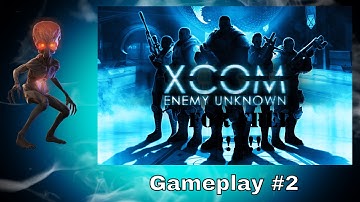 XCOM: Enemy Unknown ( No DLC added ) Game#2 Trainyard, no Commentary, non Expert