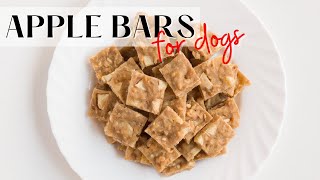 HOMEMADE DOG FOOD \& TREATS | Apple Bars 🐾 🐶🍏 | WHISKOPETS KITCHEN 😊 |