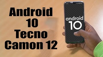 Install Android 10 on Tecno Camon 12 (LineageOS 17.1 GSI Treble ROM) - How to Guide!