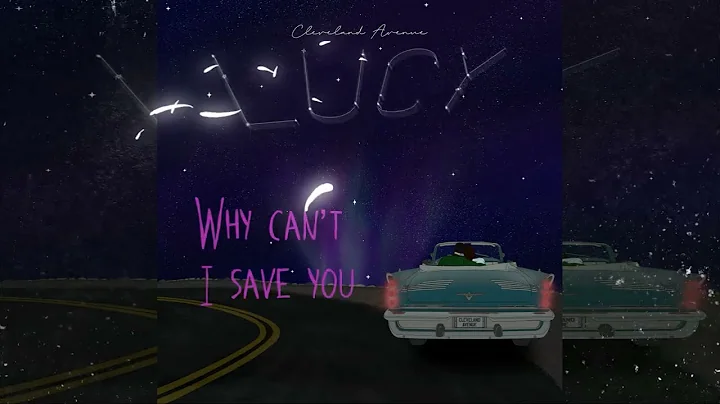 Cleveland Avenue - Lucy (Official Lyric Video)