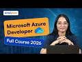 Microsoft Azure Developer Full Course 2026 [FREE] | Azure Tutorial For Beginners | Simplilearn