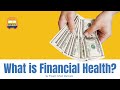 What is Financial Health?