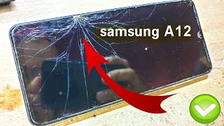 اصلاح شاشة الهاتف المكسورة samsung a12 lcd screen replacement repair