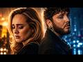 James Arthur × Adele -What You Deserve (2026)