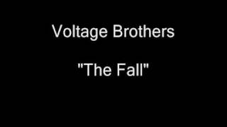 Voltage Brothers - The Fall (Vinyl LP Rip) [HQ Audio]