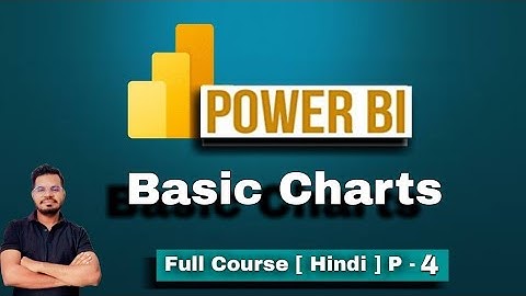 Basic Charts in Power Bi | Power Bi full Course | Part - 4