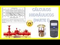 ➡CALCULOS HIDRAULICOS (PARTE 1)✏🖱✍🔥 | Te explico de una FORMA SENCILLA!!!👆