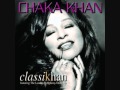 Chaka Khan:  Is That All There Is