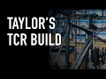 Taylor's Giant TCR Build