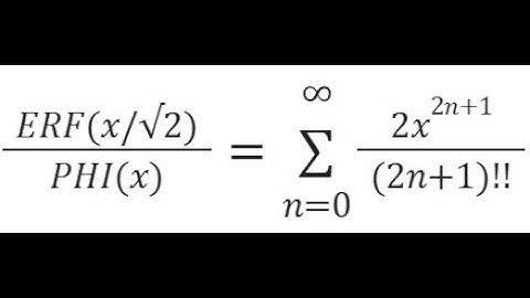 ERF PHI Taylor Maclaurin SERIESSUM LINEST Polynomial Regression   FACTDOUBLE Google Sheets or Excel