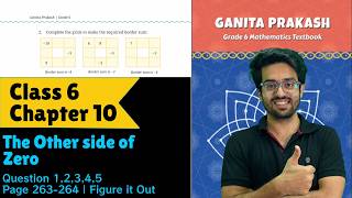 Question 1, 2, 3, 4, 5 Figure It Out | Page 263–264 | Class 6 | Chapter 10 | The Other Side Of Zero
