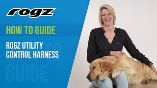 How to Guide - Rogz Utility Control Harness