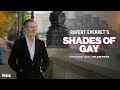 Rupert Everett&#39;s Shades of Gay | Full Documentary | LGBTQIA+