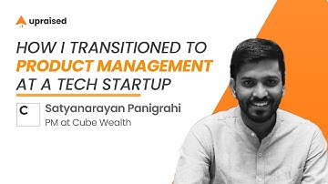 A software engineer turned Product Manager, Satya shares his career transition journey at Upraised