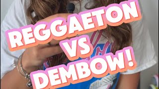 REGGAETON VS DEMBOW! All you need to know about these two genres!