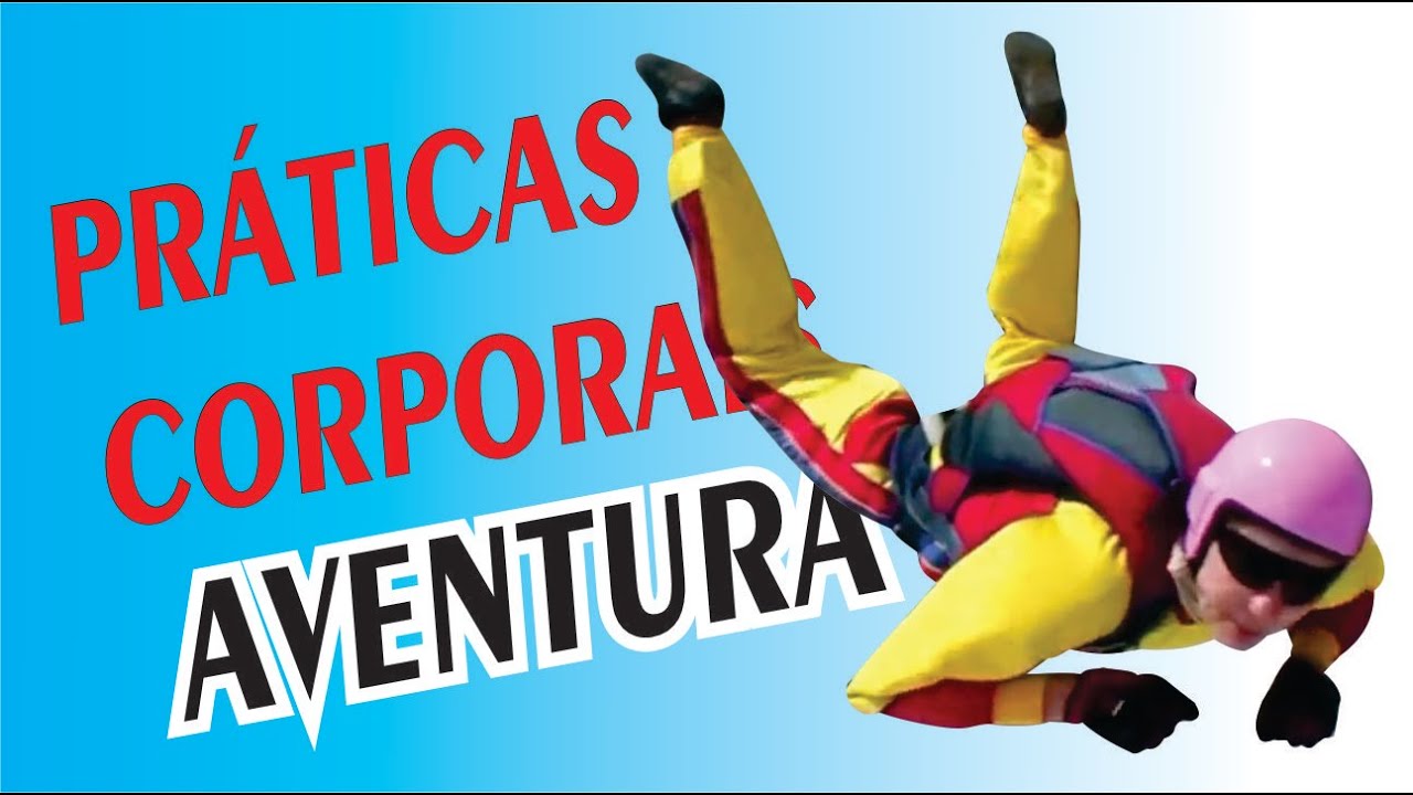 Praticas Corporais de Aventura TOP - YouTube