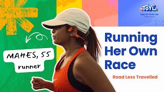 Running Her Own Race | Road Less Travelled
