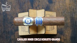 Cavalier Inner Circle Robusto Grande Cigar Review screenshot 2