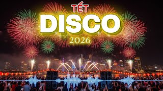 Download Lagu NHẠC TẾT DISCO 2026 🔥 Remix Xuân Sôi Động Cực Mạnh | LK Nhạc Tết Mở Tiệc – Quẩy Xuyên Tết MP3