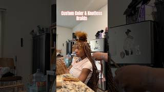Custom color blend and #knotlessbraids #adore