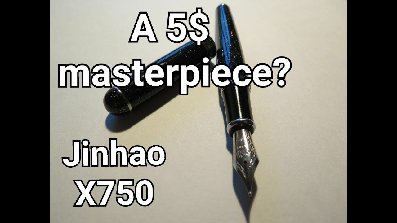 Jinhao X750 Fountain Pen review YouTube