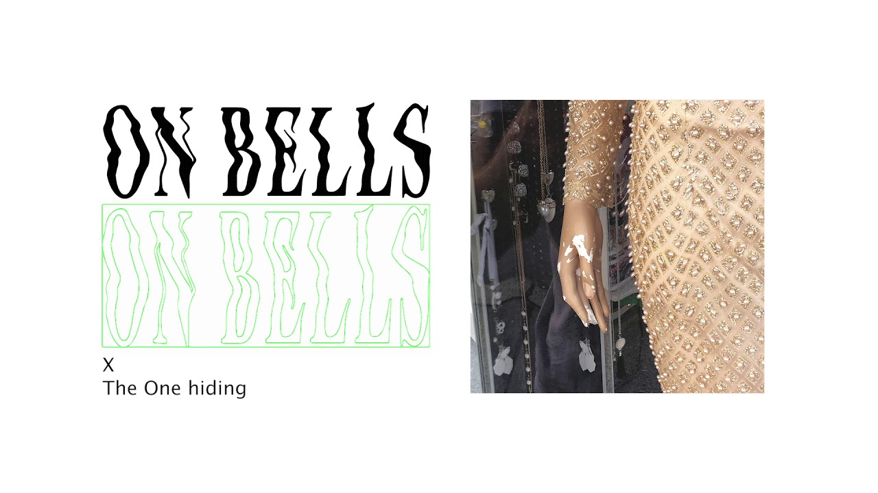 Watch On Bells - The One hiding (Official Audio) on YouTube Watch On Bells - The One hiding (Official Audio) on YouTube