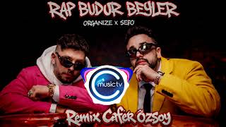 ORGANIZE ft SEFO - RaP bUDuR bEyLeR Remix (Cafer Özsoy)#mıdı #tenyo, #ez  #tennim
