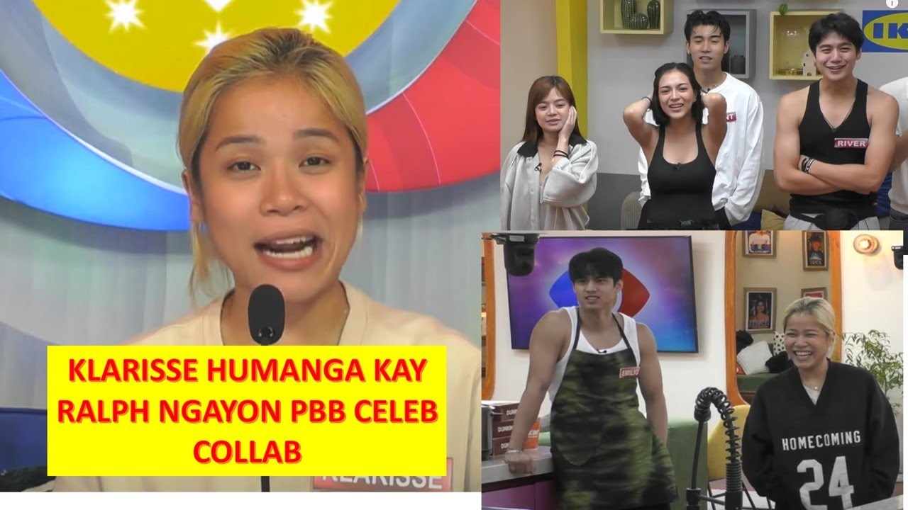 KLARISSE NA NAGPA USO NG ANG OA HUMANGA KAY RALPH NGAYON PBB CELEB # ...