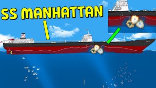 What If the BOMBS HIT the SS Manhattan | Floating Sandbox