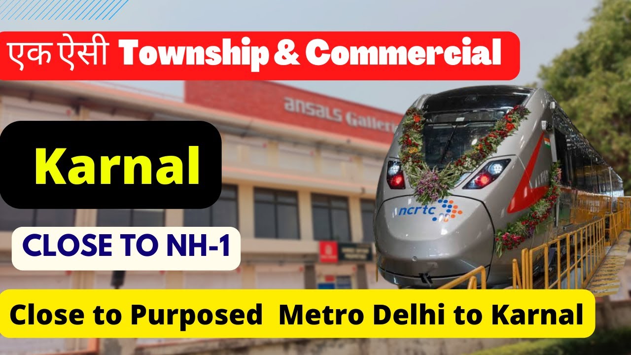 Ansal Town Karnal | Galleria Market |  Close to Delhi - Panipat - Karnal RRTS Metro