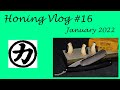 Honing Vlog #16