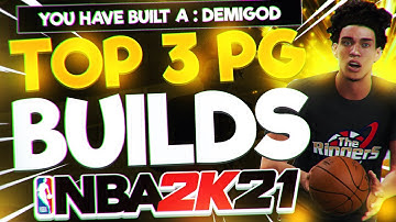 TOP 3 POINT GUARD BUILDS ON NBA2K21 NEXTGEN