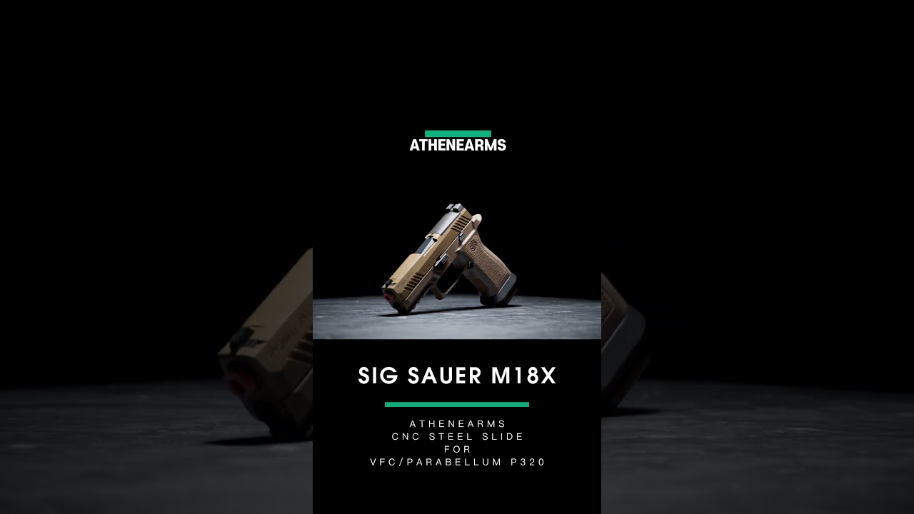 SIG SAUER M18x (feat. ATHENEARMS Steel Slide)
