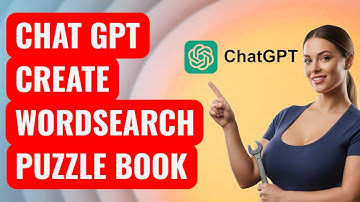 How to Create a Word Search Puzzle Book with ChatGPT & Canva Step by Step