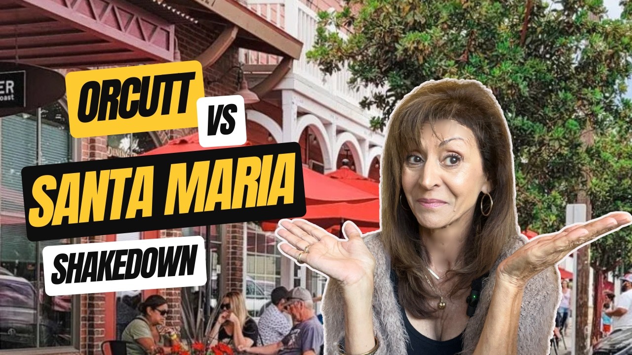 Homes for Sale in Orcutt CA 500K to 900K vs Santa Maria CA Homes for Sale