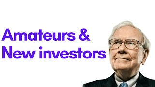 Warren Buffett on what amateurs and new investors should do (2008) (question by Tim Ferriss!)