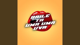 BAILE TA UMA UVA