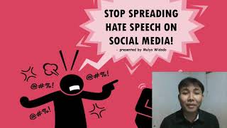 Stop spreading hate speech om social media by Mulyo Widodo (19320123)