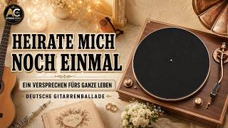 Heirate mich noch einmal ❤️ Deutsches Liebeslied für ein ganzes Leben screenshot 3