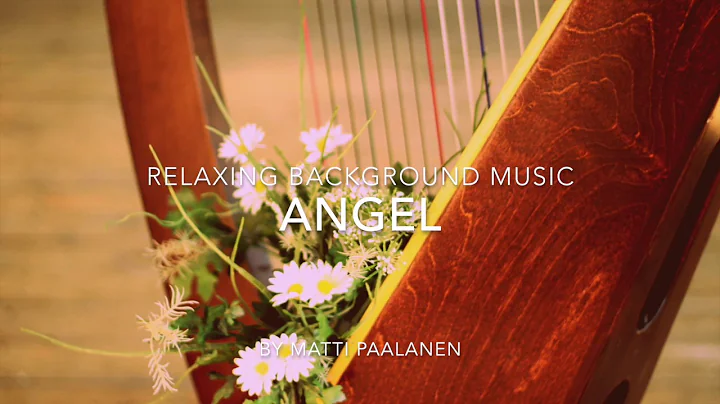 Beautiful Harp Music - Angel - relaxing music, har...